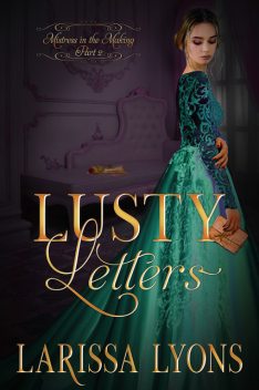Lusty Letters, Larissa Lyons