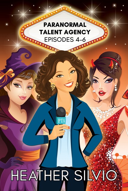 Paranormal Talent Agency Episodes 4–6, Heather Silvio