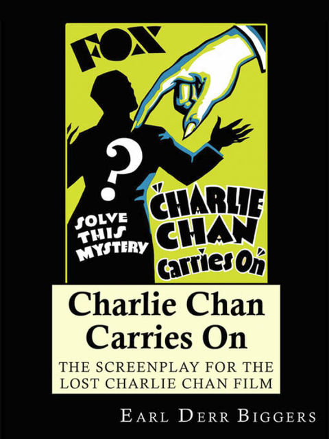 Charlie Chan Carries On, Earl Derr Biggers
