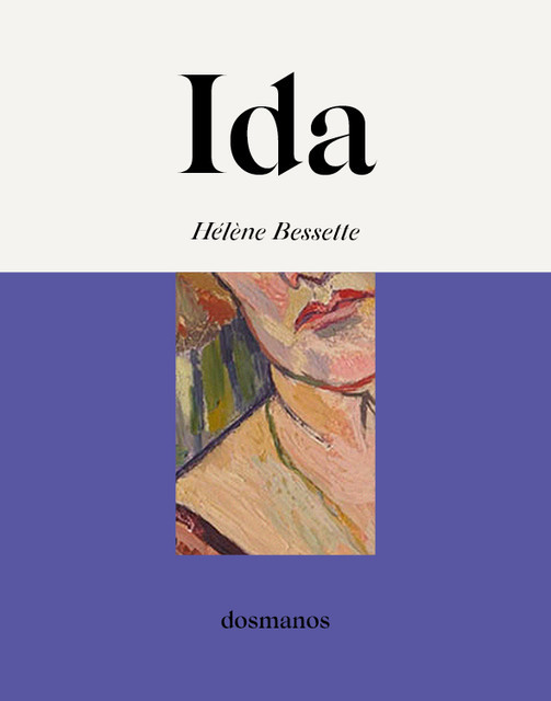 Ida, Hélène Bessette