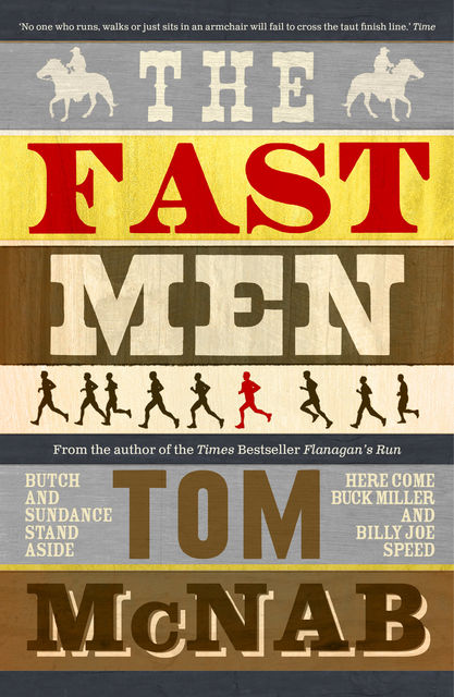 The Fast Men, Tom McNab