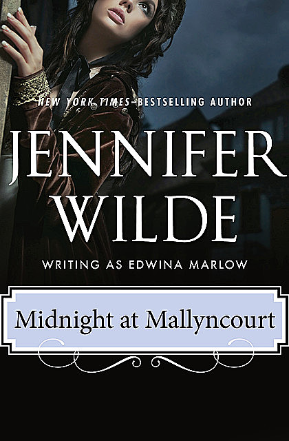 Midnight at Mallyncourt, Jennifer Wilde