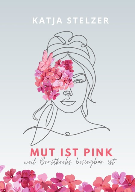 Mut ist pink, Katja Stelzer