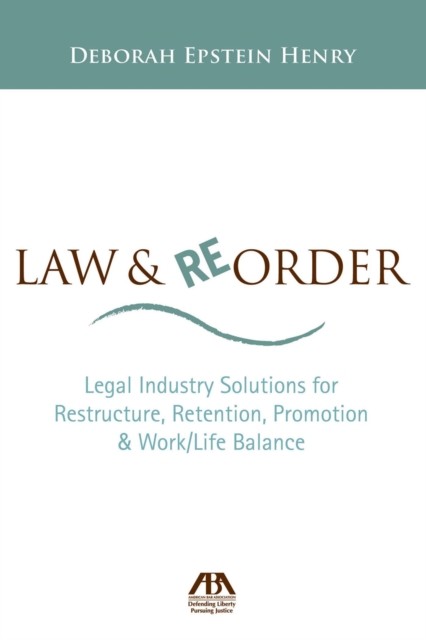 Law and Reorder, Deborah Henry