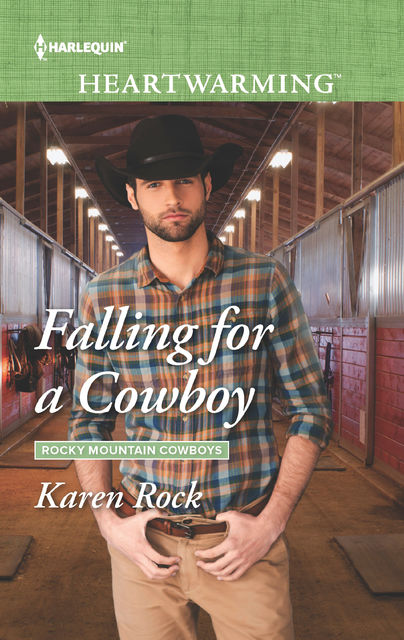 Falling for a Cowboy, Karen Rock