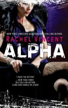 Alpha, Rachel Vincent