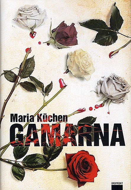 Gamarna, Maria Küchen