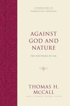 Against God and Nature, Thomas H. McCall
