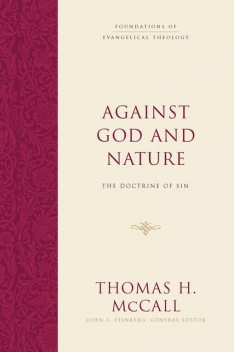 Against God and Nature, Thomas H. McCall