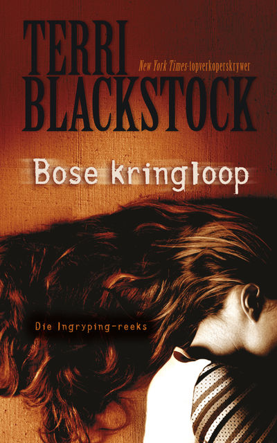 Bose kringloop, Terri Blackstock