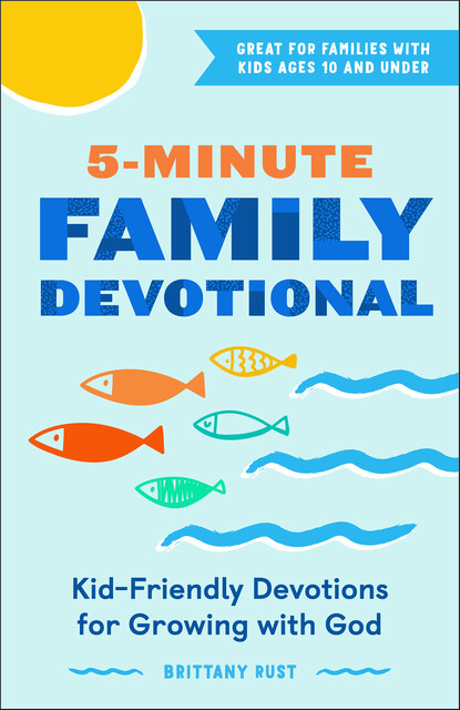 5-Minute Family Devotional, Brittany Rust