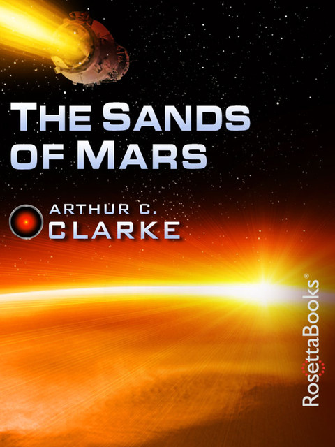 The Sands of Mars, Arthur Clarke
