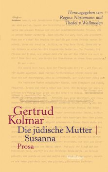 Die jüdische Mutter | Susanna, Gertrud Kolmar