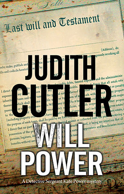 Will Power, Judith Cutler