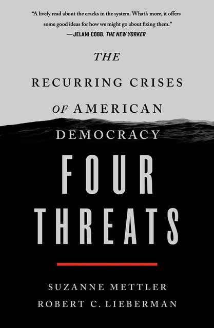 Four Threats, Robert C. Lieberman, Suzanne Mettler