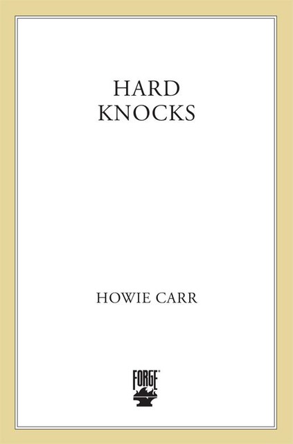 Hard Knocks, Howie Carr