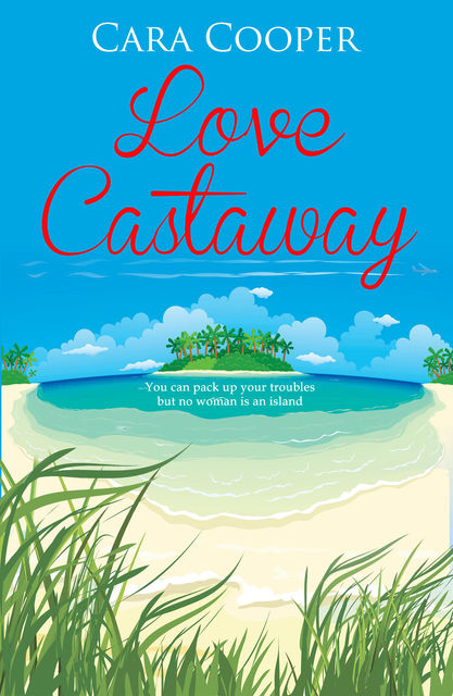 Love Castaway, Cara Cooper