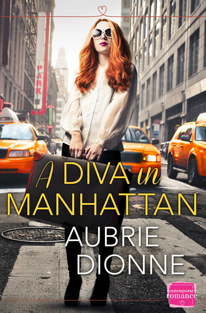 A Diva in Manhattan: HarperImpulse Contemporary Romance, Aubrie Dionne