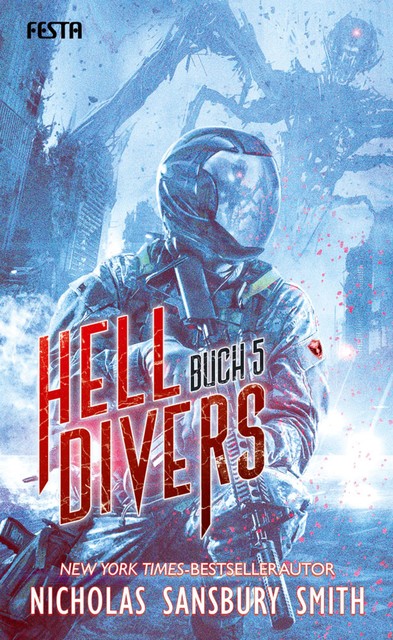 Hell Divers – Buch 5, Nicholas Sansbury Smith