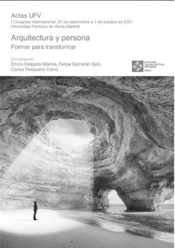 Arquitectura y persona, Carlos Calvo, Emilio Delgado Martos, Felipe Samarán Saló