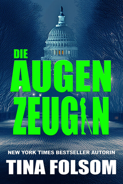 Die Augenzeugin, Tina Folsom, T.R. Folsom
