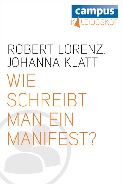 Wie schreibt man ein Manifest, Robert Lorenz, Johanna Klatt