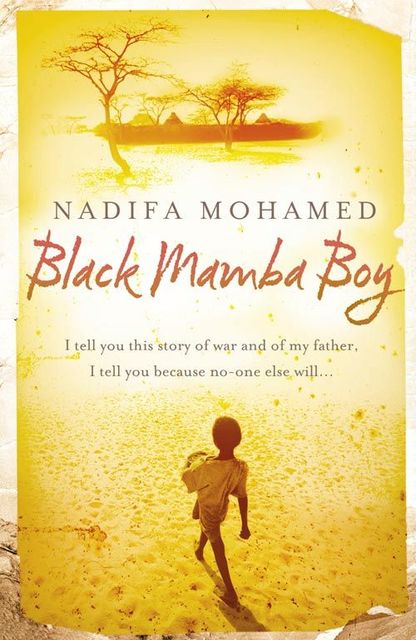 Black Mamba Boy, Nadifa Mohamed