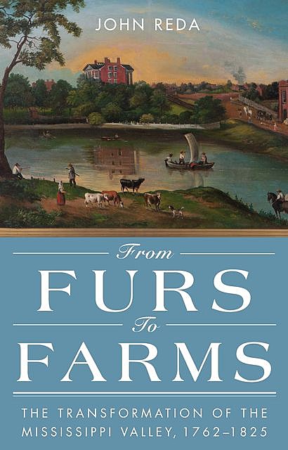From Furs to Farms, John Reda