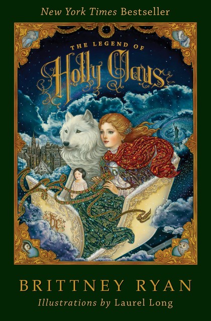 The Legend of Holly Claus, Brittney Ryan