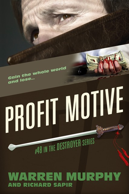 Profit Motive, Warren Murphy, Richard Sapir