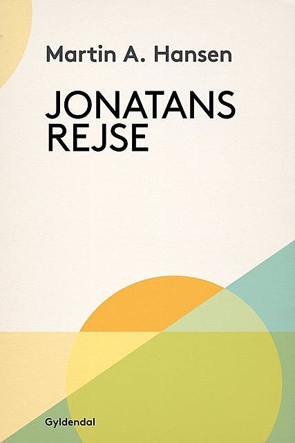 Jonatans Rejse, Martin A. Hansen