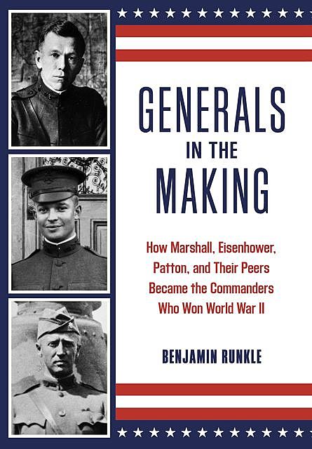 Generals in the Making, Benjamin Runkle