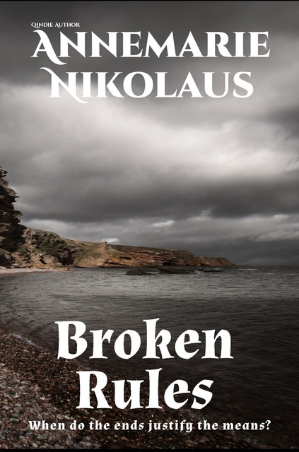 Broken Rules, Annemarie Nikolaus