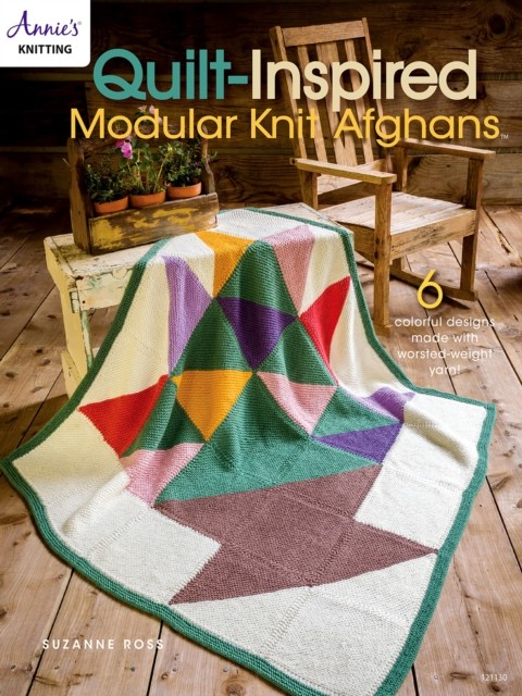 Quilt Inspired Modular Knit Afghans, Suzanne Ross