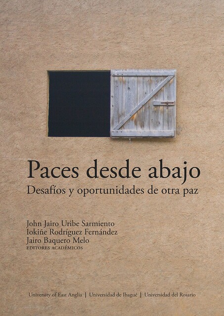 Paces desde abajo, Jairo Baquero Melo, John Jairo Uribe Sarmiento
