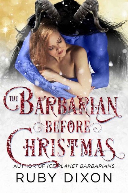 The Barbarian Before Christmas, Ruby Dixon