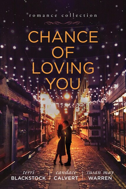 Chance of Loving You, Terri Blackstock
