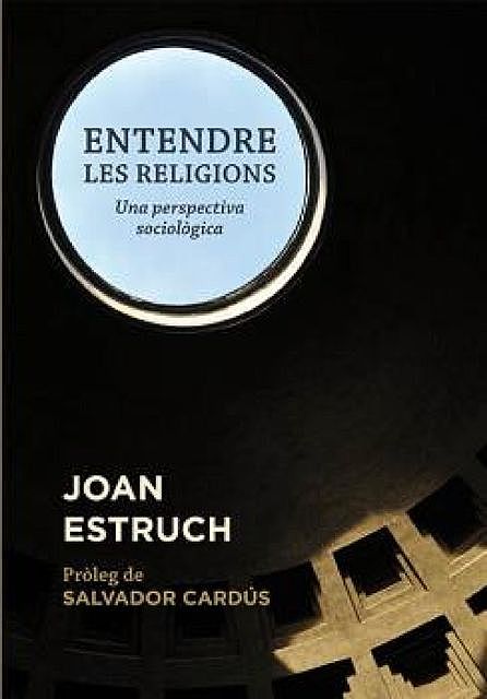 Entendre les religions, Joan Estruch