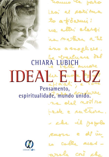 Ideal e Luz, Chiara Lubich