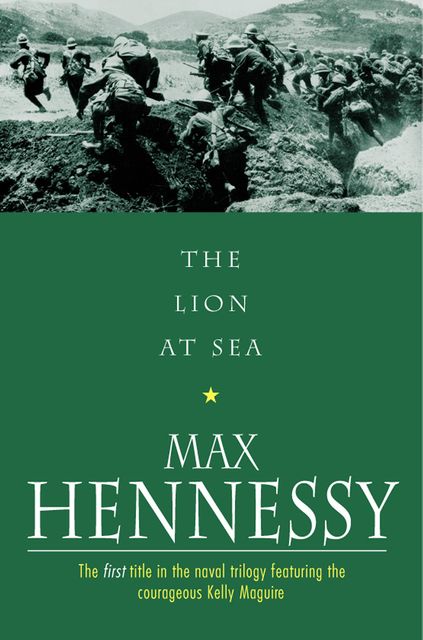 The Lion At Sea, Max Hennessy