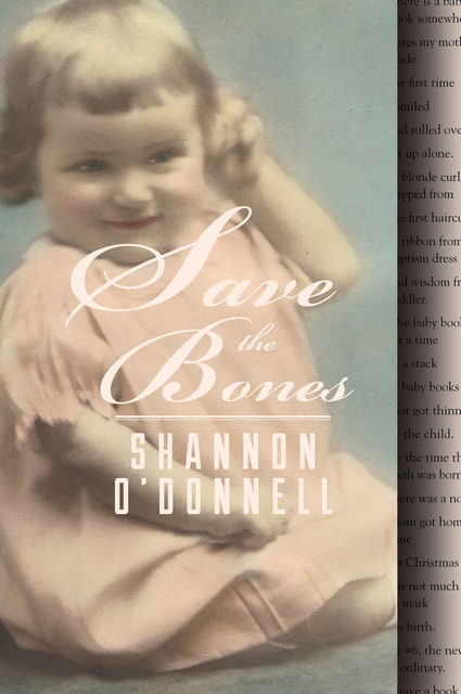 Save the Bones, Shannon O'Donnell