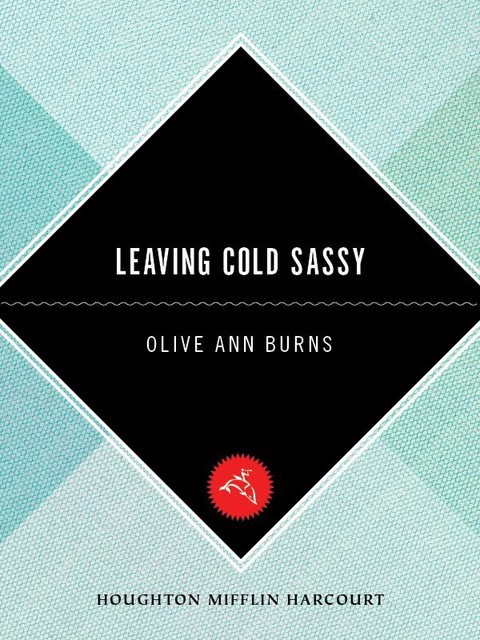 Leaving Cold Sassy, Olive Ann Burns