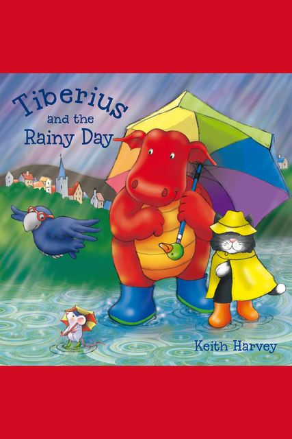 Tiberius and the Rainy Day, Keith Harvey
