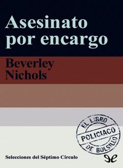 Asesinato Por Encargo, Beverley Nichols