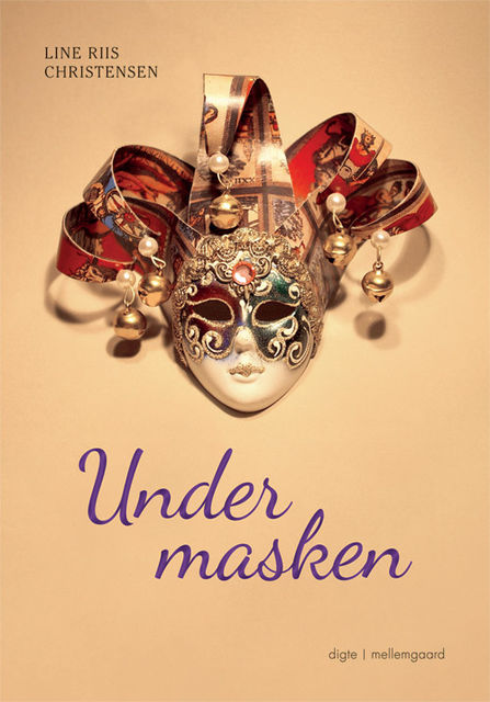 Under masken, Line Riis Christensen