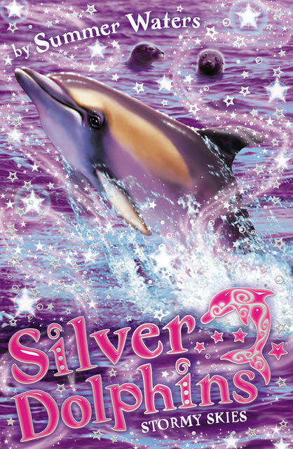 Stormy Skies (Silver Dolphins, Book 8), Summer Waters