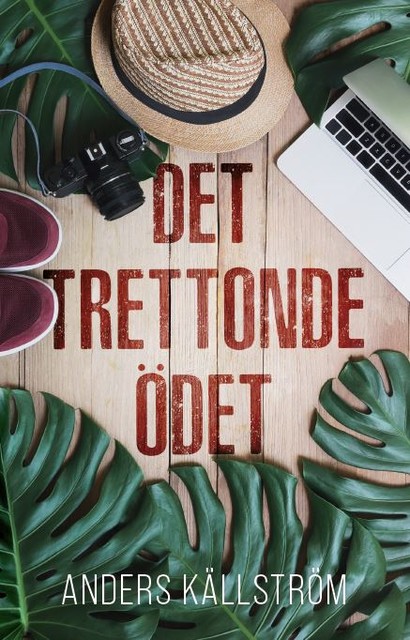Det trettonde ödet, Anders Källström