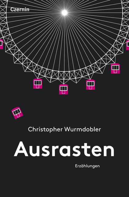 Ausrasten, Christopher Wurmdobler