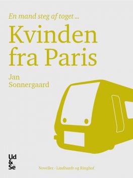 Kvinden fra Paris, Jan Sonnergaard