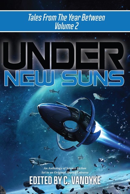 Under New Suns, C. VanDyke